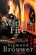 Martyr's Fire (#03 in Merlin's Immortals Series) Paperback