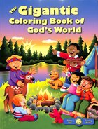 The Gigantic Coloring Book of God's World Paperback