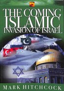 The Coming Islamic Invasion of Israel Paperback