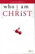 Who I Am in Christ (Rose Guide Series) Pamphlet