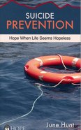 Suicide Prevention (Hope For The Heart Series) Paperback