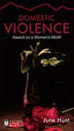 Domestic Violence (Hope For The Heart Series) Paperback