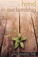 God's Hand in Our Hardship (God's Help In Tough Times Series) Booklet