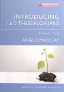 Introducing 1 & 2 Thessalonians (Proclamation Trust's "Preaching The Bible" Series) Paperback