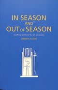 In Season and Out of Season Paperback