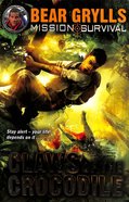 Claws of the Crocodile (#05 in Mission Survival Series) Paperback