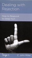 Dealing With Rejection (Personal Change Minibooks Series) Booklet