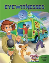 Dlc A4: Eyewitnesses Students Guide Ages 9-11 (Discipleland Level 4, Ages 9-11, Qtrs Abcd Series) Dlc A4: Eyewitnesses Students Guide Ages 9-11 (Discipleland Level 4, Ages 9-11, Qtrs Abcd Series)
