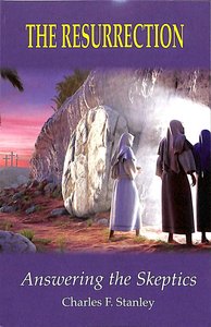 The Resurrection : Answering the Skeptics (Pack Of 25) The Resurrection : Answering the Skeptics (Pack Of 25)