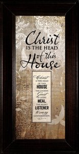 Words of Grace Plaque: Christ is the Head of This House Words of Grace Plaque: Christ is the Head of This House