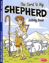 The Lord is My Shepherd (Ages 6-10, Reproducible) (Warner Press Colouring & Activity Books Series) The Lord is My Shepherd (Ages 6-10, Reproducible) (Warner Press Colouring & Activity Books Series)