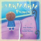 A Night Night Prayer (Night, Night Series) Paperback
