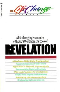 Revelation (Lifechange Study Series) Revelation (Lifechange Study Series)