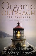 Organic Outreach For Families Paperback