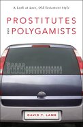 Prostitutes and Polygamists Paperback