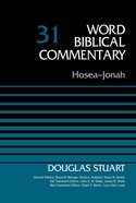 Hosea-Jonah (#31 in Word Biblical Commentary Series) Hardback