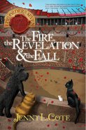 Fire, the Revelation and the Fall, the (#04 in Epic Order Of The Seven Series) Paperback