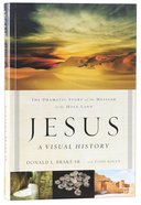 Jesus, a Visual History Paperback