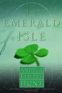 Emerald Isle (#04 in The Heirs Of Cahira O'Connor Series) Paperback