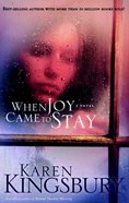 When Joy Came to Stay Paperback
