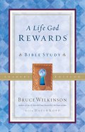 A Life God Rewards (Leader's Edition) (#03 in Breakthrough Series) Paperback