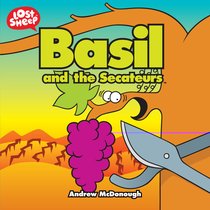 Basil and the Secateurs (Lost Sheep Series) Basil and the Secateurs (Lost Sheep Series)