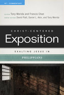 Exalting Jesus in Philippians (Christ Centered Exposition Commentary Series) Paperback