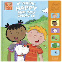 If Youre Happy and You Know It (Sound Book) (Little Words Matter Series) If Youre Happy and You Know It (Sound Book) (Little Words Matter Series)