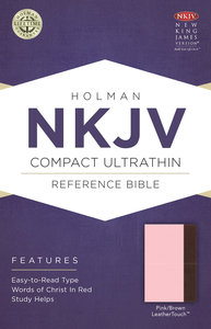 NKJV Compact Ultrathin Reference Bible Pink/Brown Leathertouch NKJV Compact Ultrathin Reference Bible Pink/Brown Leathertouch