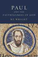 Paul and the Faithfulness of God (2 Book Set) (#04 in Christian Origins And The Question Of God Series) Paperback