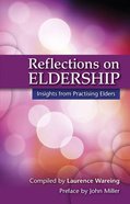 Reflections on Eldership Paperback