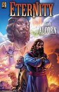 Eternity (Jesus Tells of Two Men and Two Destinies) (Kingstone Graphic Novel Series) Paperback