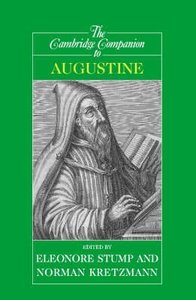 The Cambridge Companion to Augustine The Cambridge Companion to Augustine