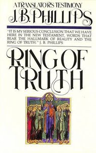 Ring of Truth: A Translators Testimony Ring of Truth: A Translators Testimony