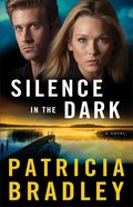 Silence in the Dark (#04 in Logan Point Series) Paperback