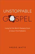 Unstoppable Gospel Paperback