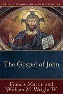 The Gospel of John (Catholic Commentary On Sacred Scripture Series) Paperback