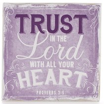 Small Wall Blocks: Finishing Strong, Trust in the Lord.. (Purple) Small Wall Blocks: Finishing Strong, Trust in the Lord.. (Purple)