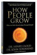 How People Grow: What the Bible Reveals About Personal Growth Paperback