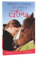 Great Horse Stories For Girls Paperback