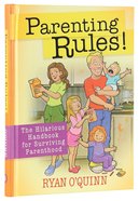 Parenting Rules! Hardback