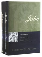 John (2 Vols) (Volume 1: Chapters 1-10) (Reformed Expository Commentary Series) Hardback