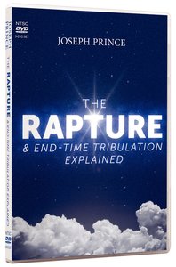 The Rapture & End-Time Tribulation Explained The Rapture & End-Time Tribulation Explained