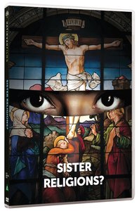 Sister Religions? Sister Religions?