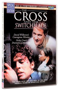 The Cross & the Switchblade The Cross & the Switchblade