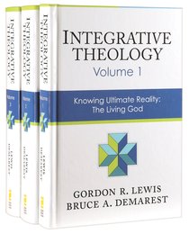 Integrative Theology 3-Pack (3 Vols Set) Integrative Theology 3-Pack (3 Vols Set)