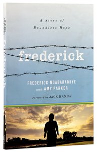 Frederick: A Story of Boundless Love Frederick: A Story of Boundless Love