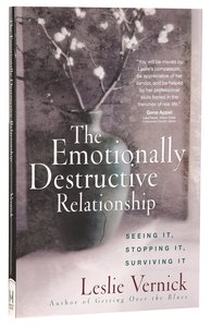 The Emotionally Destructive Relationship The Emotionally Destructive Relationship