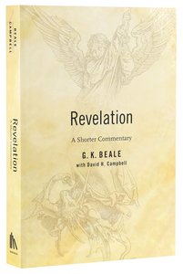 The Book of Revelation: A Shorter Commentary The Book of Revelation: A Shorter Commentary