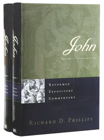 John (2 Vols) (Volume 1: Chapters 1-10) (Reformed Expository Commentary Series) John (2 Vols) (Volume 1: Chapters 1-10) (Reformed Expository Commentary Series)